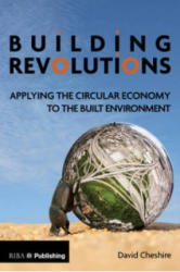 Building Revolutions - David Cheshire (ISBN: 9781859466452)