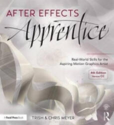 After Effects Apprentice - Chris Meyer (ISBN: 9781138643086)