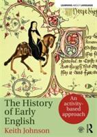 The History of Early English: An Activity-Based Approach (ISBN: 9781138795457)