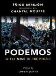 Podemos - Chantal Mouffe (ISBN: 9781910448809)
