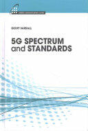 5g Spectrum and Standards (ISBN: 9781630810443)