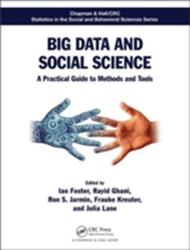 Big Data and Social Science - Ian Foster (ISBN: 9781498751407)