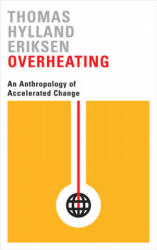 Overheating - Thomas Hylland Eriksen (ISBN: 9780745336343)