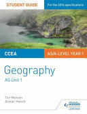 CCEA AS Unit 1 Geography Student Guide 1: Physical Geography (ISBN: 9781471863097)