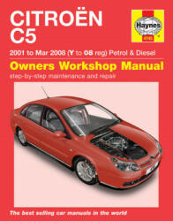 Citroen C5 Owners Workshop Manual - Anon (ISBN: 9781785213496)