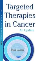 Targeted Therapies in Cancer - An Update (ISBN: 9781634846684)