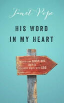His Word in My Heart: Memorizing Scripture for a Closer Walk with God (ISBN: 9780802409645)
