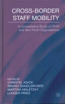 Cross-Border Staff Mobility: A Comparative Study of Profit and Non-Profit Organisations (ISBN: 9781137404398)