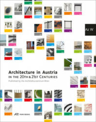 Architecture in Austria in the 20th and 21st Centuries - Architekturzentrum Wien Az W (ISBN: 9783038600114)