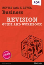 Pearson REVISE AQA A level Business Revision Guide and Workbook - (ISBN: 9781292111131)