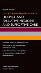 Oxford American Handbook of Hospice and Palliative Medicine and Supportive Care (ISBN: 9780199375301)
