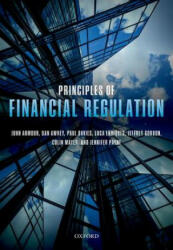 Principles of Financial Regulation - John Armour, Daniel Awrey, Paul Davies, Luca Enriques, Jeffrey N. Gordon, Colin Mayer, Jennifer Payne (ISBN: 9780198786481)