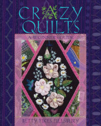 Crazy Quilts - Betty Fikes Pillsbury (ISBN: 9780821422144)