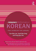 Frequency Dictionary of Korean - Sun-Hee Lee, Seok Bae Jang, Sang Kyu Seo (ISBN: 9781138781818)