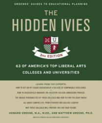 Hidden Ivies - Howard Greene, Matthew W. Greene (ISBN: 9780062420909)
