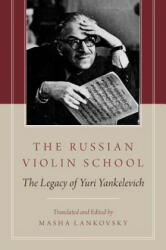 Russian Violin School - Eiiu I Eiiankelevich (ISBN: 9780199917624)