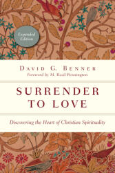 Surrender to Love: Discovering the Heart of Christian Spirituality (ISBN: 9780830846115)
