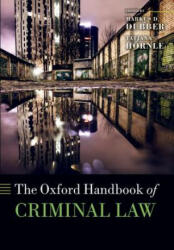Oxford Handbook of Criminal Law - Markus D Dubber (ISBN: 9780199673605)