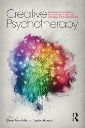 Creative Psychotherapy: Applying the Principles of Neurobiology to Play and Expressive Arts-Based Practice (ISBN: 9781138900929)