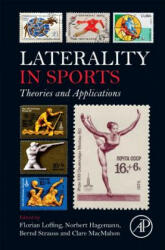 Laterality in Sports - Florian Loffing (ISBN: 9780128014264)