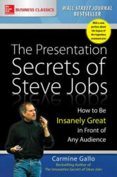 Presentation Secrets of Steve Jobs: How to Be Insanely Great in Front of Any Audience - Carmine Gallo (ISBN: 9781259835889)