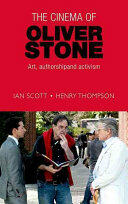 The Cinema of Oliver Stone: Art Authorship and Activism (ISBN: 9781526108715)