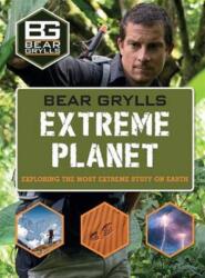 Bear Grylls Extreme Planet (ISBN: 9781786960030)