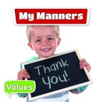 My Manners (ISBN: 9781786371102)