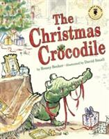 The Christmas Crocodile (ISBN: 9781503936102)