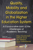 Quality Mobility & Globalization in the Higher Education System - A Comparative Look at the Challenges of Academic Teaching (ISBN: 9781634849869)