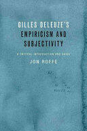 Gilles Deleuze's Empiricism and Subjectivity: A Critical Introduction and Guide (ISBN: 9781474405836)