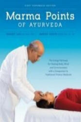 Marma Points of Ayurveda - Vasant Lad, Anisha Durve (ISBN: 9781883725198)