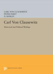 Carl von Clausewitz - Carl von Clausewitz (ISBN: 9780691602011)