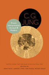 Dream Interpretation Ancient and Modern - C G Jung (ISBN: 9780691173405)
