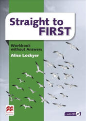 Straight to First: Caiet de exerciţii fără cheie (ISBN: 9780230498181)