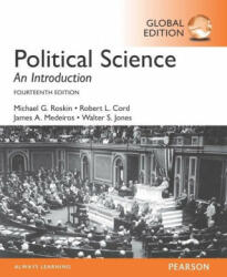 Political Science: An Introduction, Global Edition - Michael G. Roskin, Robert L. Cord, James A. Medeiros, Walter S. Jones (ISBN: 9781292156248)
