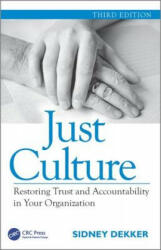 Just Culture - Professor Sidney Dekker (ISBN: 9781472475787)