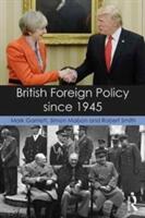 British Foreign Policy Since 1945 (ISBN: 9781138821293)