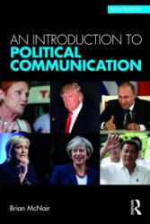 Introduction to Political Communication - Brian McNair (ISBN: 9780415739429)