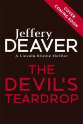 Devil's Teardrop - Jeffery Deaver (ISBN: 9781473631960)