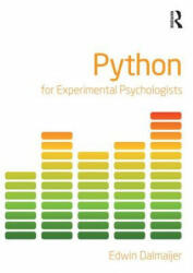 Python for Experimental Psychologists - Edwin S. Dalmaijer (ISBN: 9781138671577)