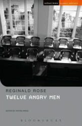Twelve Angry Men - Reginald Rose (ISBN: 9781474232326)