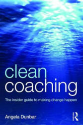 Clean Coaching - Angela Dunbar (ISBN: 9781138816374)