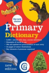 The New Choice Primary Dictionary. 8000 entries, age 7+ Primary 4 and 5 (ISBN: 9781910965306)