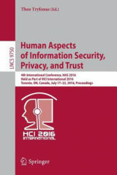 Human Aspects of Information Security, Privacy, and Trust - Theo Tryfonas (ISBN: 9783319393803)