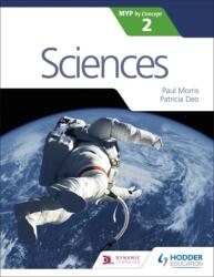 Sciences for the IB MYP 2 - Paul Morris, Patricia Deo (ISBN: 9781471880438)