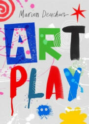 Art Play - Marion Deuchars (ISBN: 9781780678764)