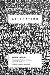 Alienation - Rahel Jaeggi (ISBN: 9780231151993)