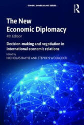 New Economic Diplomacy - Sir Nicholas Bayne, Dr. Stephen Woolcock (ISBN: 9781472483195)