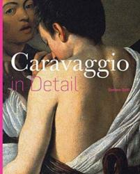 Caravaggio in Detail - Stefano Zuffi (ISBN: 9789491819629)